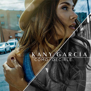 Disco Como Decirle de Kany García