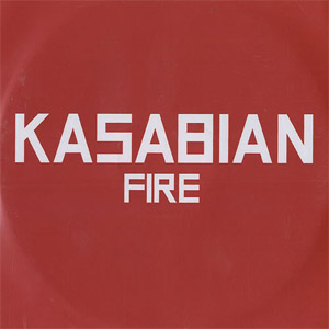 Disco Fire  de Kasabian