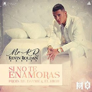 Disco Si No Te Enamoras de Kevin Roldán