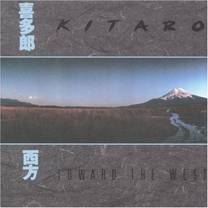 Disco Toward The West de Kitaro