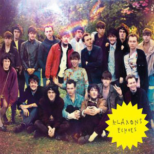 Disco Echoes de Klaxons