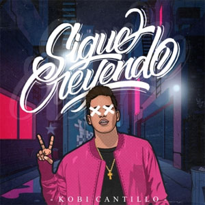 Disco Sigue Creyendo de Kobi Cantillo