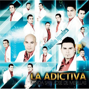 Disco Nada Iguales de La Adictiva 