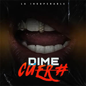 Álbum Dime Cuero de La Insuperable