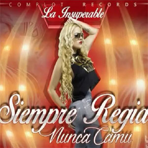 Disco Siempre Regia Nunca Camu  de La Insuperable