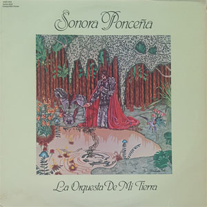 Disco La Orquesta De Mi Tierra de La Sonora Ponceña