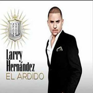 Disco El Ardido de Larry Hernández