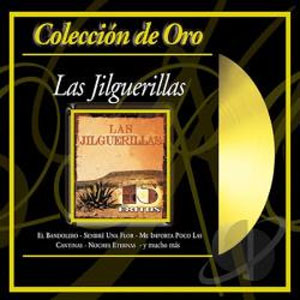 Disco Colección De Oro: 15 Éxitos de Las Jilguerillas                                                                                                        