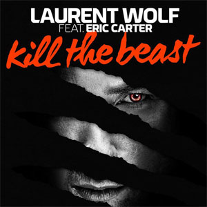 Disco Kill The Beast de Laurent Wolf