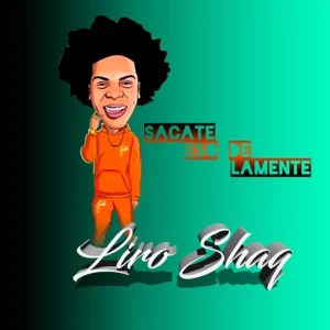Disco Sácate Eso De La Mente de Liro Shaq El Sofoke