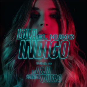 Disco El Humo de Lola Índigo