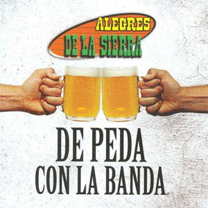 Disco De Peda Con La Banda de Los Alegres De La Sierra