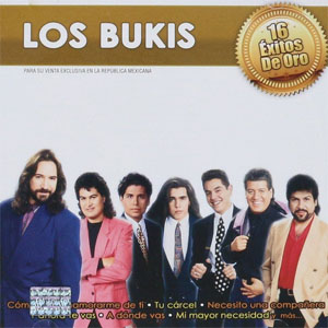 Disco 16 Éxitos De Oro de Los Bukis