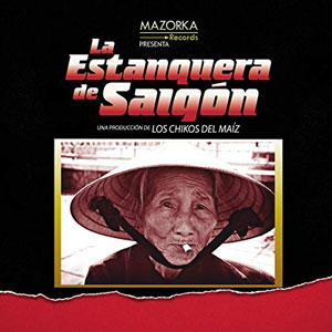 Disco La Estanquera de Saigón de Los Chikos del Maíz