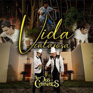 Disco Vida Ventajosa de Los Dos Carnales