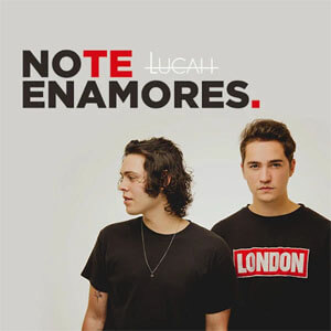 Disco No Te Enamores de Lucah