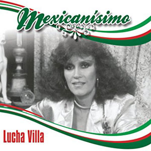 Álbum Mexicanísimo de Lucha Villa