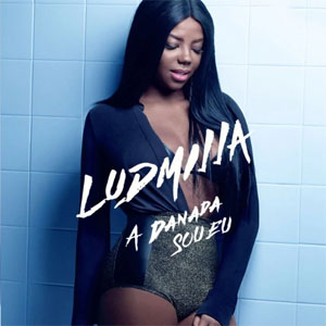 Disco A danada sou eu de Ludmilla