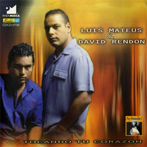 Disco Tocando Tu Corazón de Luis Mateus