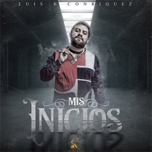 Disco Mis Inicios de Luis R. Conriquez