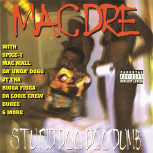 Disco Stupid Doo Doo Dumb de Mac Dre