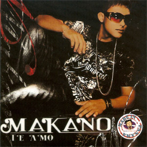 Disco Te Amo de Makano