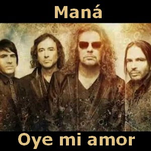 Disco Oye Mi Amor de Maná