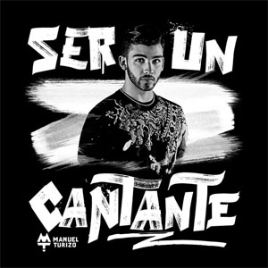 Disco Ser Un Cantante de Manuel Turizo