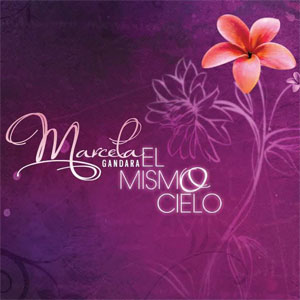 Disco El Mismo Cielo de Marcela Gándara