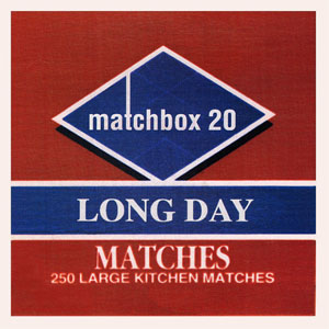 Disco Long Day de Matchbox Twenty