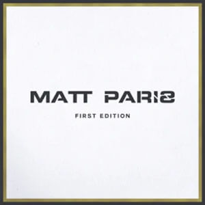Disco First Edition de Matt Paris