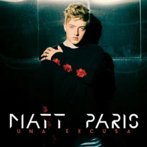 Disco Una Excusa de Matt Paris