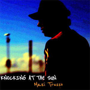 Disco Knocking At The Sun de Maxi Trusso