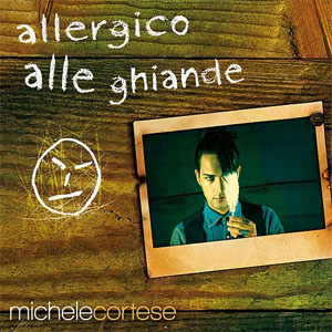 Disco Allergico Alle Ghiande de Michele Cortese - Cortese