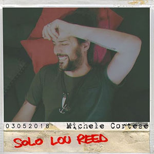 Disco Solo Lou Reed de Michele Cortese - Cortese