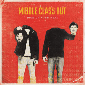 Disco Pick Up Your Head de Middle Class Rut