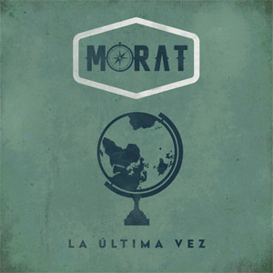 Disco La Última Vez de Morat