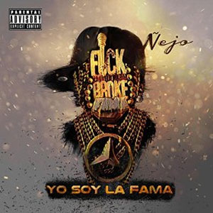 Disco Yo Soy La Fama de Ñejo