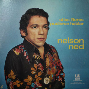 Disco Si Las Flores Pudieran Hablar de Nelson Ned