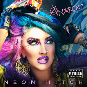 Disco Anarchy de Neon Hitch
