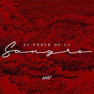 Disco El Poder De La Sangre de New Wine Music