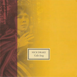 Disco 'Cello Song de Nick Drake
