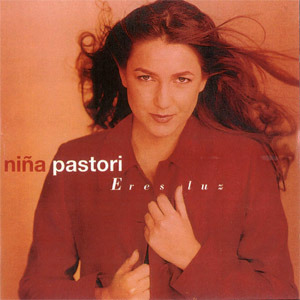 Disco Eres Luz de Niña Pastori