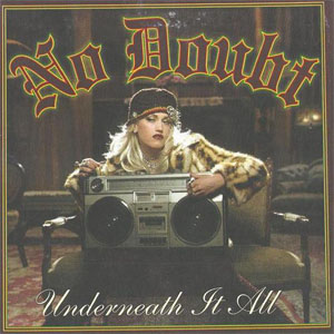 Disco Underneath It All de No Doubt