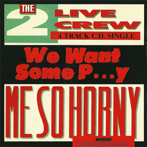 Disco We Want Some P...y de 2 Live Crew
