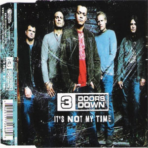 Disco It's Not My Time de 3 Doors Down