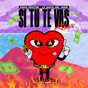 Disco Si Tú Te Vas (Remix) de Omar Montes