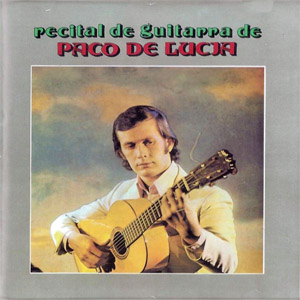 Disco Recital De Guitarra de Paco De Lucía