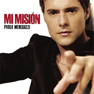 Disco Mi Misión de Paolo Meneguzzi