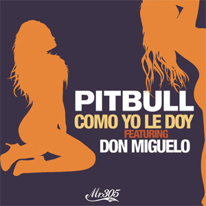 Disco Como Yo Le Doy de Pitbull
